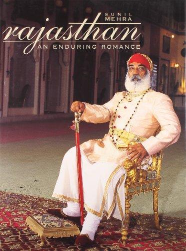 Rajasthan: An Enduring Romance