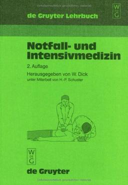 Notfall- und Intensivmedizin (Gruyter - de Gruyter Lehrbücher)