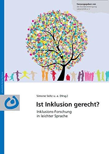 Ist Inklusion gerecht?: Inklusions-Forschung in leichter Sprache