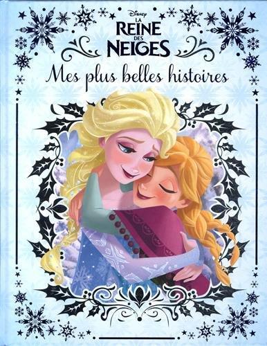 La reine des neiges : 6 histoires