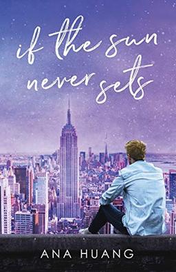 If the Sun Never Sets (If Love, Band 2)