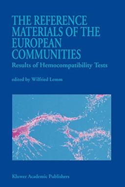 The Reference Materials of the European Communities: Results of Hemocompatibility Tests