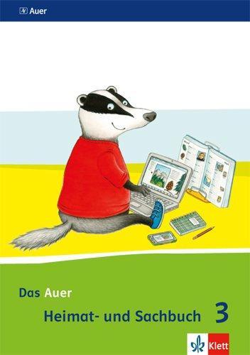 Das Auer Heimat- und Sachbuch / Schülerbuch 3. Schuljahr: Ausgabe für Bayern - Neubearbeitung 2014