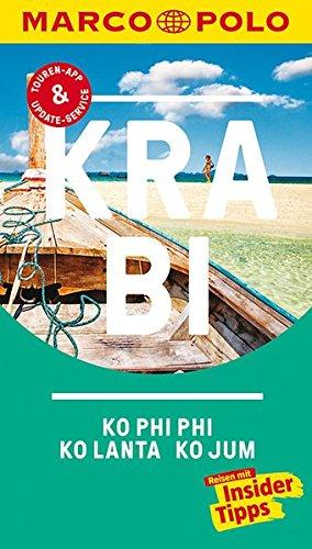 MARCO POLO Reiseführer Krabi, Ko Phi Phi, Ko Lanta: Reisen mit Insider-Tipps. Inklusive kostenloser Touren-App & Update-Service