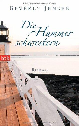 Die Hummerschwestern: Roman