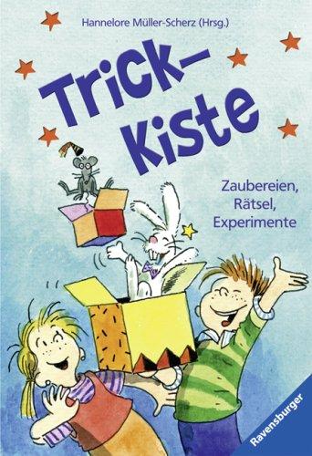 Trick-Kiste: 1000 Langeweiler-Killer-Tipps