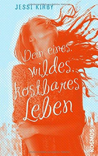 Dein eines, wildes, kostbares Leben