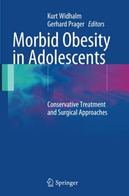 Morbid Obesity in Adolescents: Conservative Treatment and Surgical Approaches