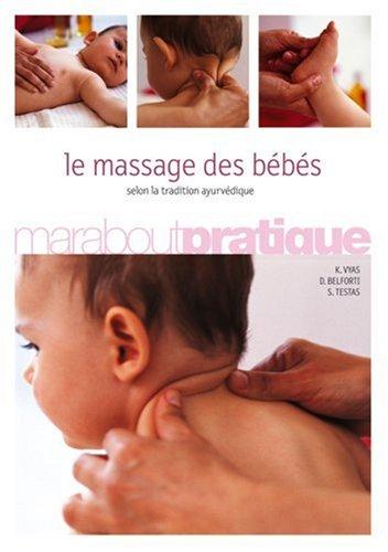 Le massage des bébés : selon la tradition ayurvédique