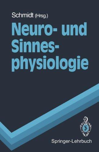 Neuro- und Sinnesphysiologie (Springer-Lehrbuch)