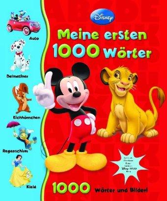 Disney - Meine ersten 1.000 Wörter: 1.000 Wörter & Bilder