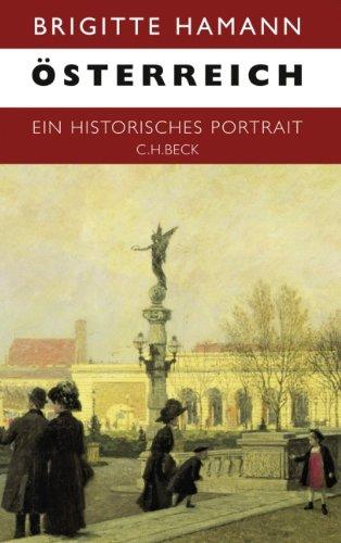 Österreich: Ein historisches Portrait