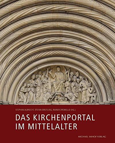 Das Kirchenportal im Mittelalter