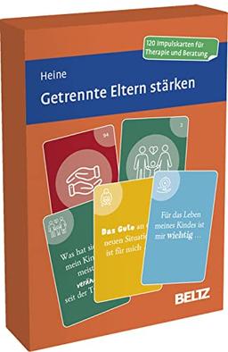 Getrennte Eltern stärken: Kartenset mit 120 Impulsen für die Elternarbeit in Therapie und Beratung. Mit 12-seitigem Booklet in stabiler Box, Kartenformat 5,9 x 9,2 cm (Beltz Therapiekarten)