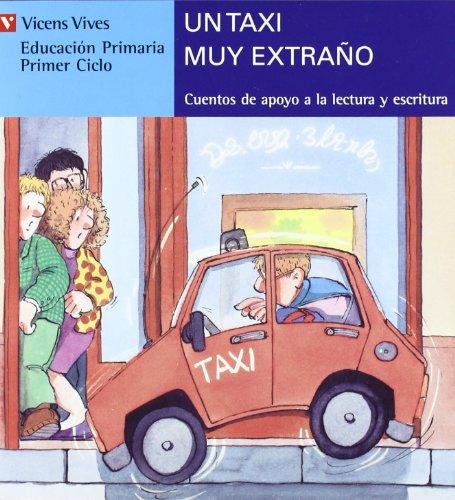 Un Taxi Muy Extrao (sere Azul) (Cuentos de Apoyo. serie Azul)