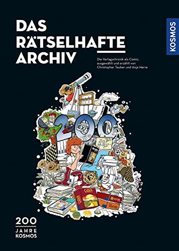 Das rätselhafte Archiv: Die Verlagschronik als Comic, ausgewählt und erzählt von Anja Herre und Christopher Tauber.