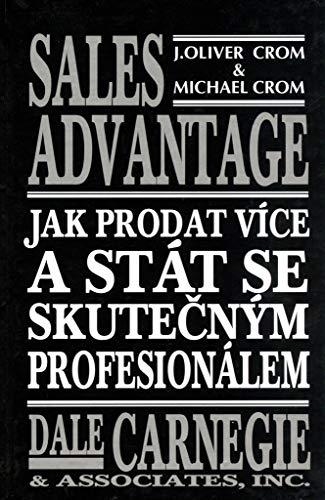 Jak prodat více a stát se skutečným profesionálem: Sales advantage (2004)