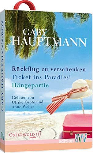 Gabi Hauptmann Box: Rückflug zu verschenken, Ticket ins Paradies, Hängepartie