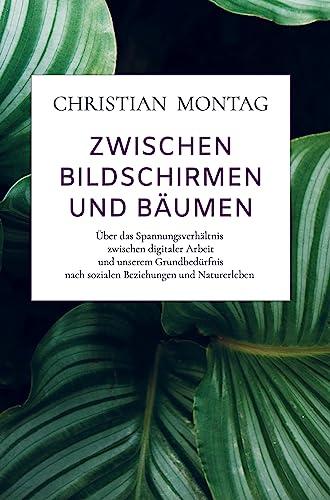 Zwischen Bildschirmen und Bäumen: Über das Spannungsverhältnis zwischen digitaler Arbeit und unserem Grundbedürfnis nach sozialen Beziehungen und Naturerleben