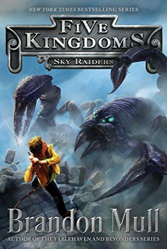 Sky Raiders (Five Kingdoms, Band 1)