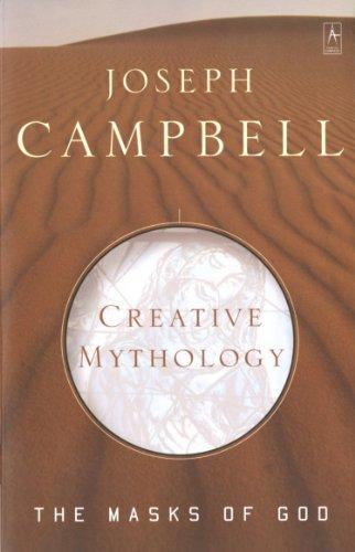 Creative Mythology: The Masks of God, Volume IV: 4