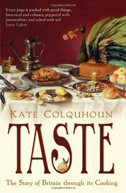 Taste: The Story of Britain Through Its Cooking