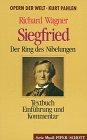 Siegfried. Textbuch, Einführung und Kommentar