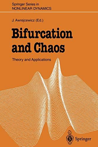 Bifurcation and Chaos: Theory and Applications (Springer Series in Nonlinear Dynamics)