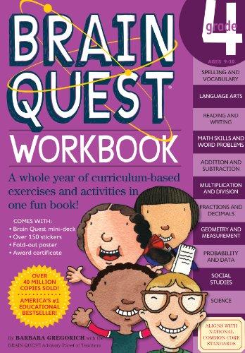 Brain Quest Grade 4 Workbook [With Over 150 Stickers and Mini-Card Deck and Fold-Out "7 Continents, 1 World" Poster]