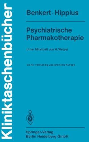 Psychiatrische Pharmakotherapie (Kliniktaschenbücher)