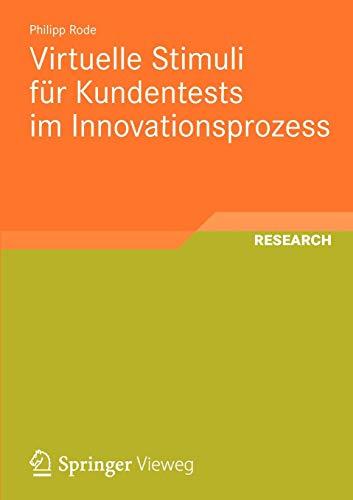 Virtuelle Stimuli für Kundentests im Innovationsprozess (Schriften zur Medienproduktion, Band 1)