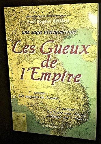 Les gueux de l'empire : saga vietnamienne