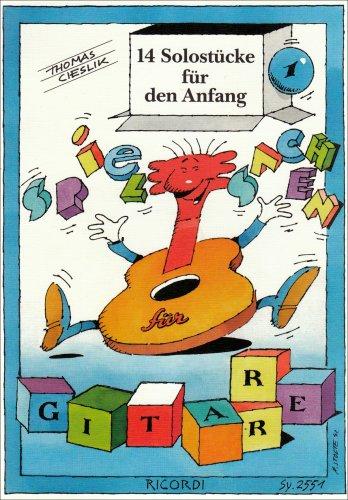 Spielsachen Band 1 - 14 Solostuecke Fuer Den Anfang. Gitarre