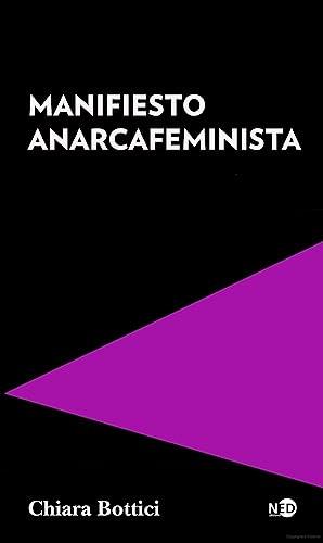 Manifiesto Anarcafeminista (HUELLAS Y SEÑALES, Band 2065)