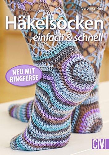 Häkelsocken einfach & schnell: Neu mit Ringferse