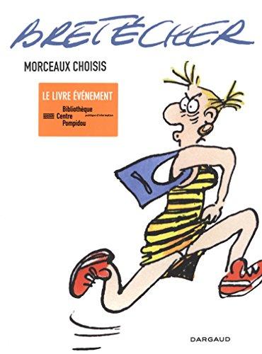 Bretécher : morceaux choisis