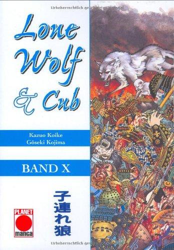 Lone Wolf & Cub: Lone Wolf und Cub 10. Band X: BD 10