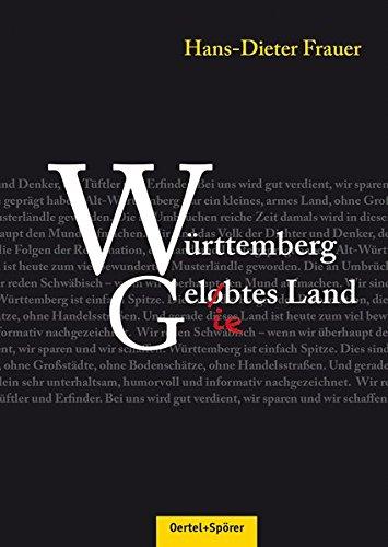 Württemberg - Gelobtes Land