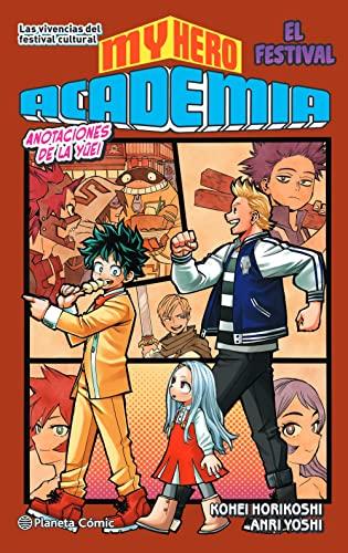 My Hero Academia nº 04 (novela): Anotaciones de la Yûei. El festival (Manga Shonen, Band 4)