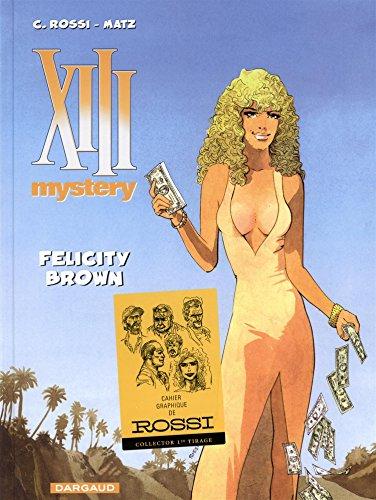 XIII mystery. Vol. 9. Felicity Brown