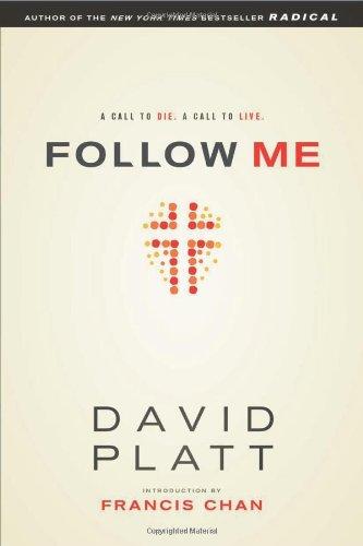 Follow Me: A Call to Die. a Call to Live