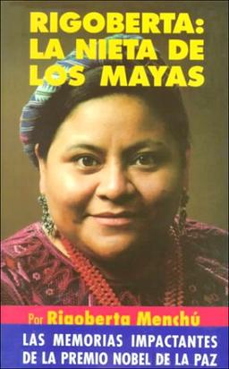 Rigoberta: LA Nieta De Los Mayas (Espagnol)