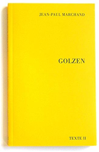 Golzen: Texte 2