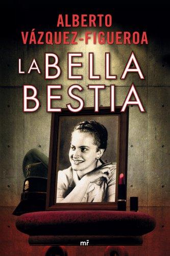 La bella bestia (Narrativa (martinez Roca))