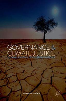 Governance & Climate Justice: Global South & Developing Nations (Politics, Economics, and Inclusive Development)