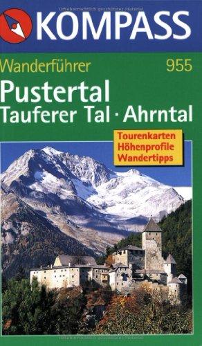 Pustertal, Tauferer Tal, Ahrntal. Wanderführer. Tourenkarten. Höhenprofile. Wandertipps