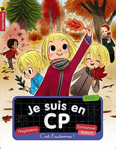 Je suis en CP. Vol. 11. C'est l'automne ! : niveau 1