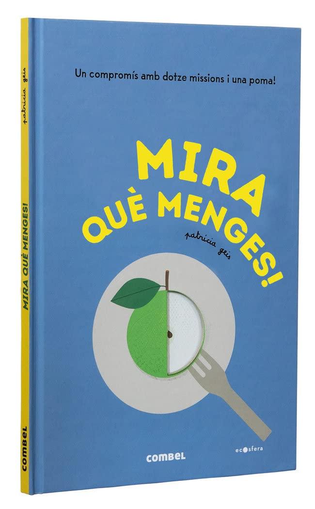 Mira què menges! (Ecosfera)