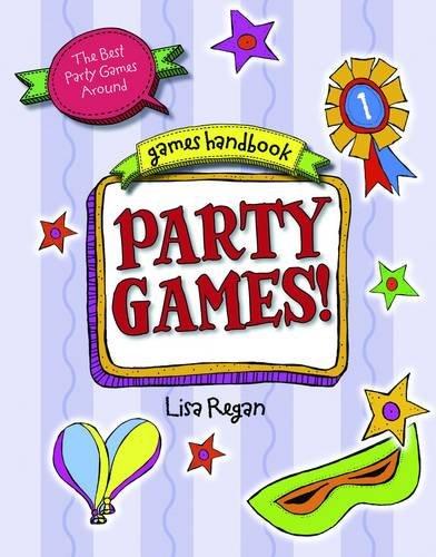 Party Games: The Best Party Games Around (Games Handbook)