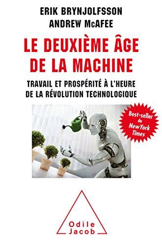 Le deuxième âge de la machine : travail et prospérité à l'heure de la révolution technologique